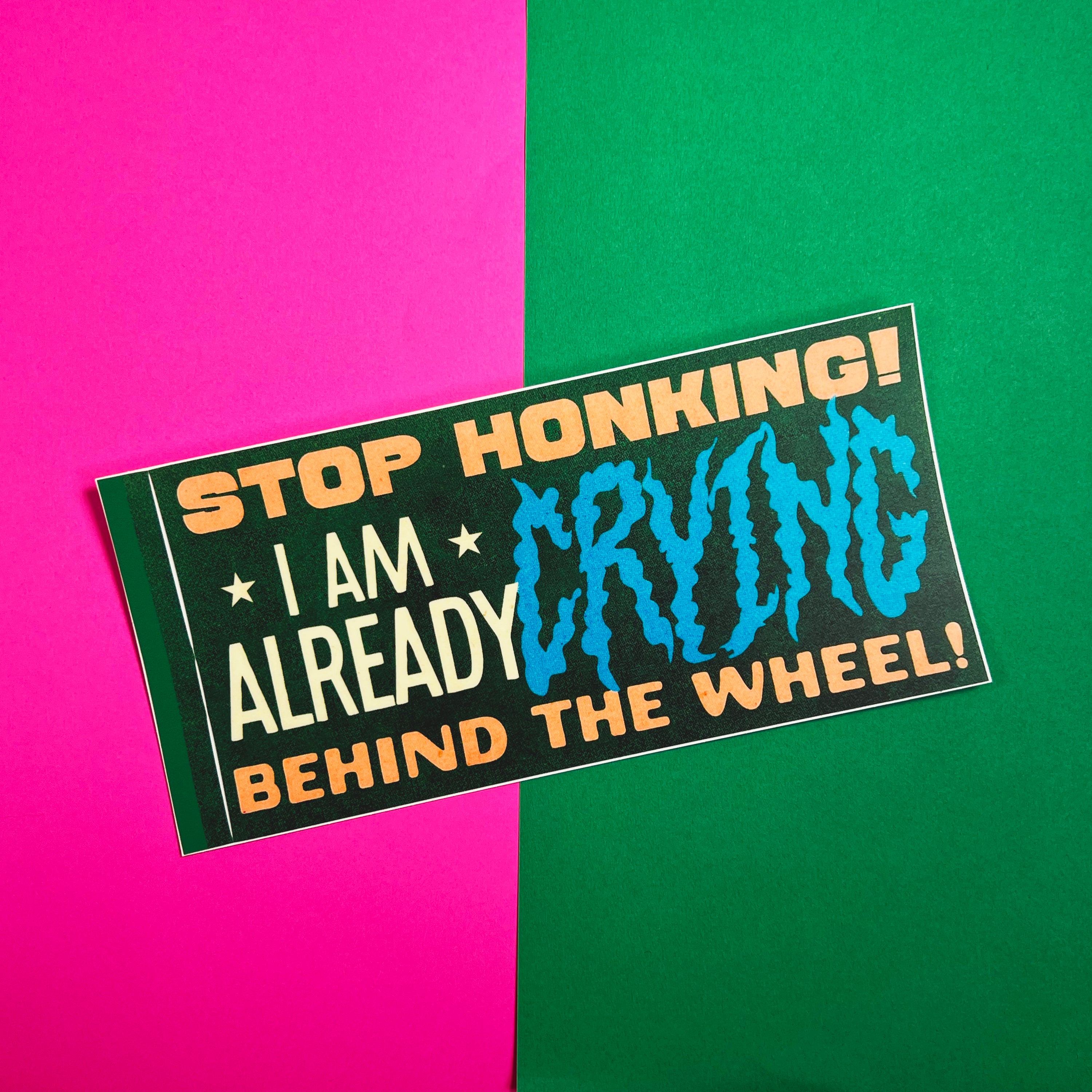 Crying Behind The Wheel Bumper Sticker